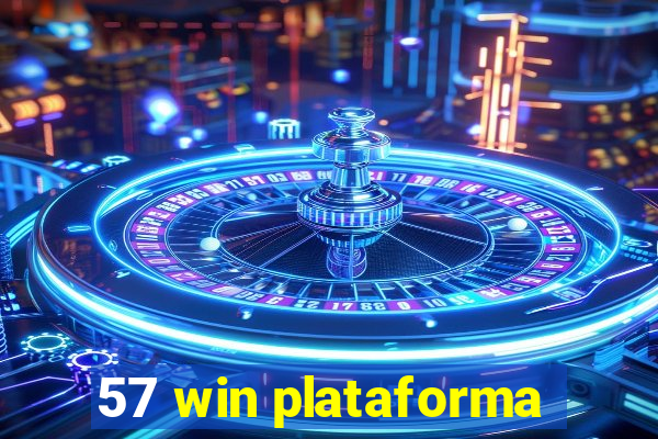 57 win plataforma